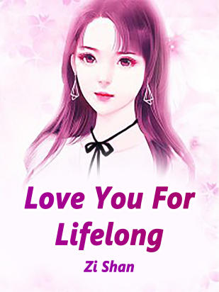 Love You For Lifelong